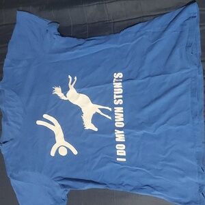 "I do my own stunts" t-shirt